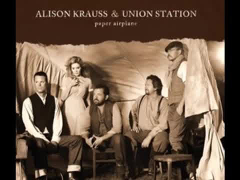 Alison Krauss & Union Station - Sinking Stone