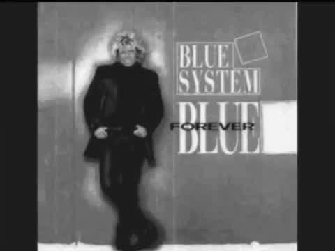 Blue System - All What I Need