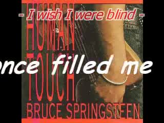 Bruce Springsteen - I Wish I Were Blind