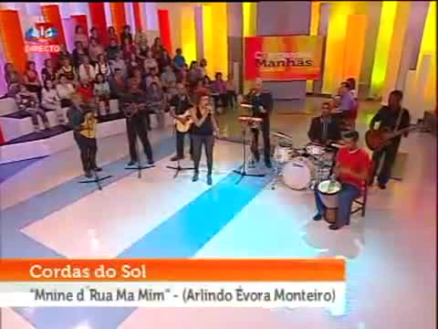 Cordas do Sol - Mnine d'Rua Ma Mim