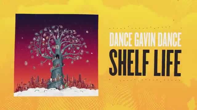 Dance Gavin Dance - Shelf Life