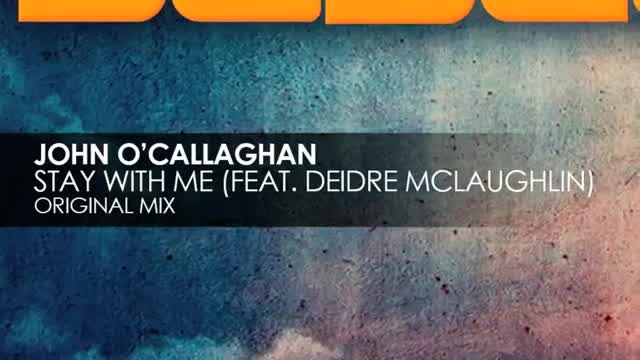 John O’Callaghan - Stay With Me