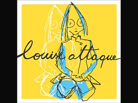 Louise Attaque - Toute cette histoire