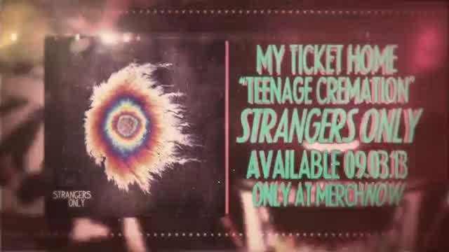 My Ticket Home - Teenage Cremation