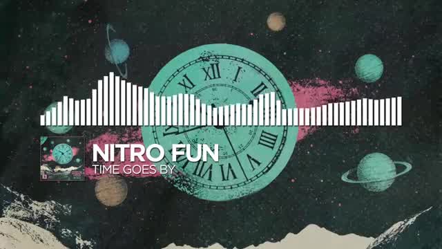 Nitro Fun - Time Goes By