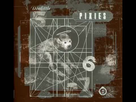 Pixies - Monkey Gone to Heaven