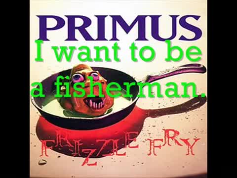 Primus - John the Fisherman