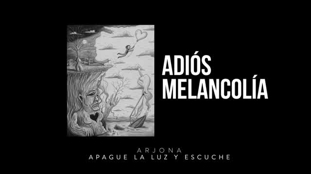 Ricardo Arjona - Adiós melancolía