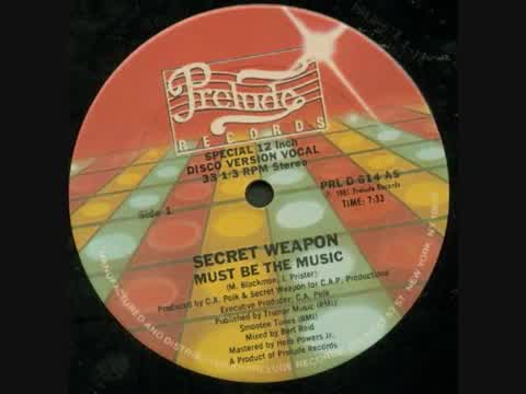 Secret Weapon - Must Be the Music