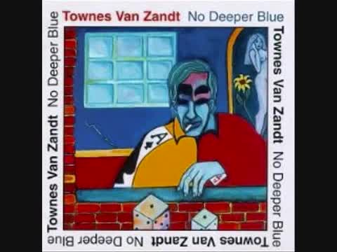 Townes Van Zandt - No Place to Fall