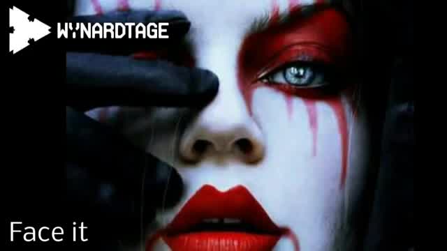 Wynardtage - Face It