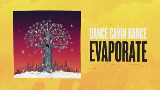 Dance Gavin Dance - Evaporate