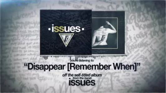 Issues - Disappear