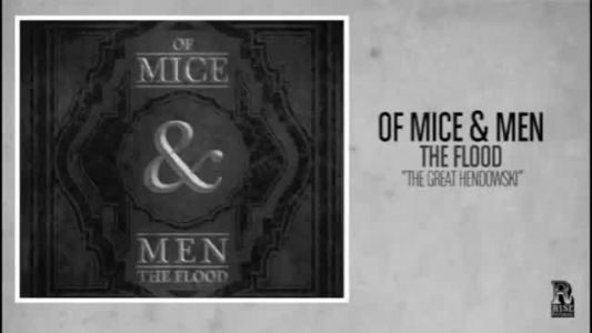 Of Mice & Men - The Great Hendowski