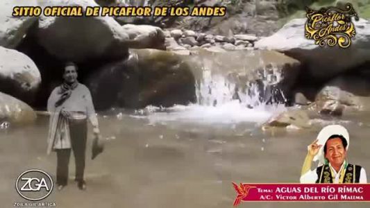 Picaflor de los Andes - Aguas del Río Rimac