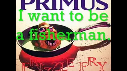 Primus - John the Fisherman