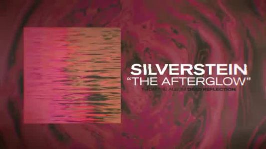 Silverstein - The Afterglow