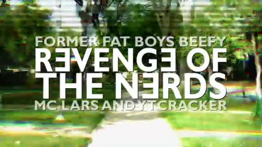 The Former Fat Boys - Revenge of the Nerds (DECAP remix)