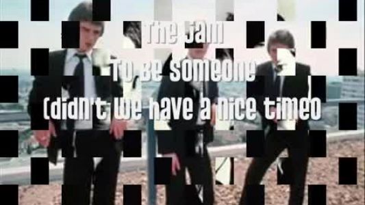 The Jam - To Be Someone