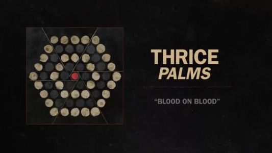 Thrice - Blood on Blood