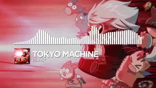 Tokyo Machine - BLAST