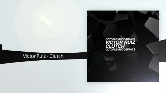 Victor Ruiz - Clutch (original mix)