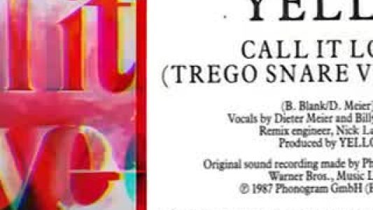 Yello - Call It Love (Trego Snare Version 2)